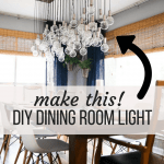 How to make a gorgeous DIY dining room light