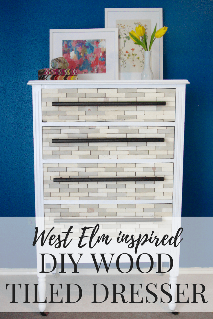 Diy West Elm Inspired Wood Tiled Dresser Love Renovations How To Make A Diy West Elm Inspired Wood Tiled Dresser You Can Use