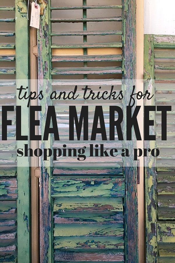 Flea markets can be a gold mine for awesome furniture, decor, and inspiration for our home! Here are some of the very best tips and tricks for shopping at the flea market and not missing out on any of the deals! 