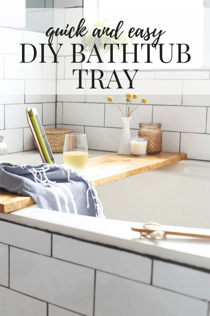 How to Make a Bath Tray