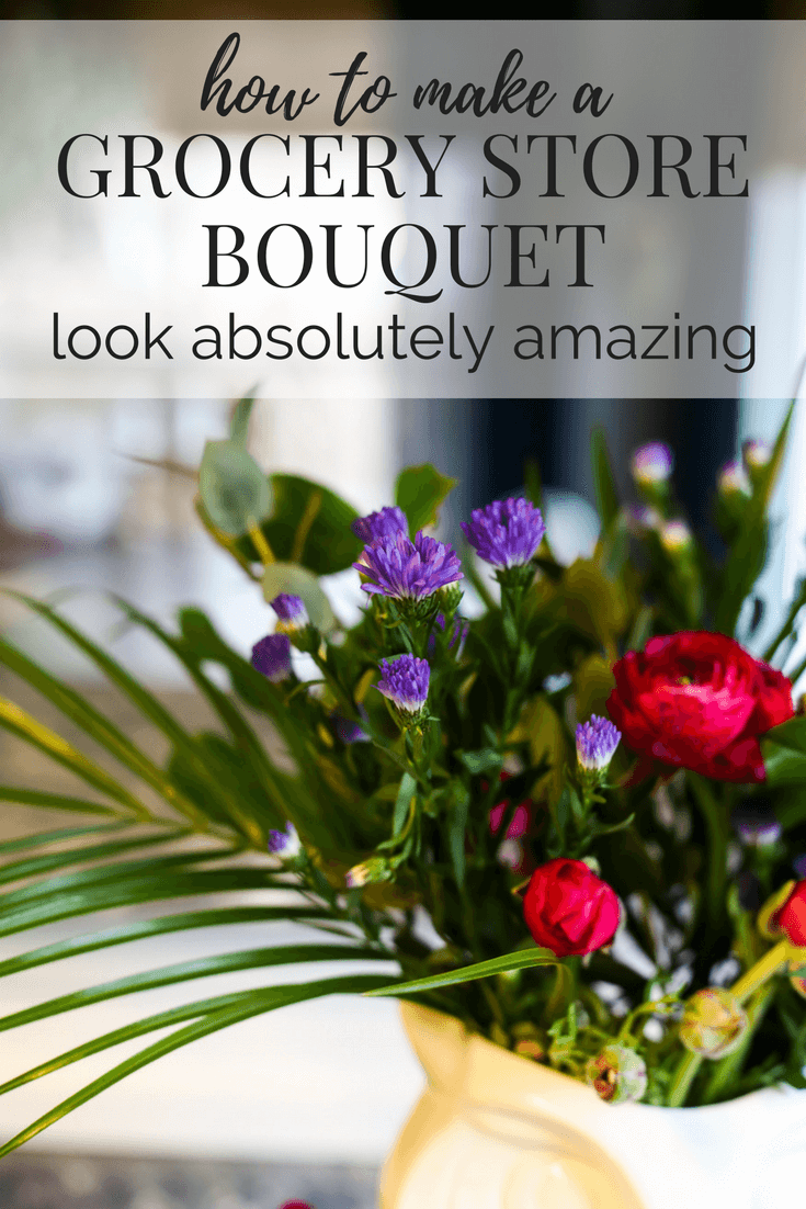 Ideas for how to take a cheap bouquet of flowers from the grocery store and turn it into a gorgeous arrangement that looks way more expensive! It's so simple, even if you aren't great at flower arranging! 
