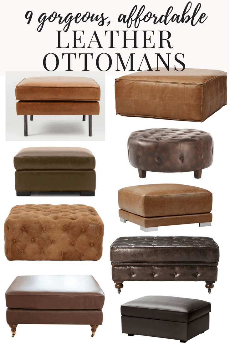 A roundup of nine different gorgeous, affordable, and stylish leather ottomans. Perfect for a unique coffee table or bench, and they're all completely affordable!