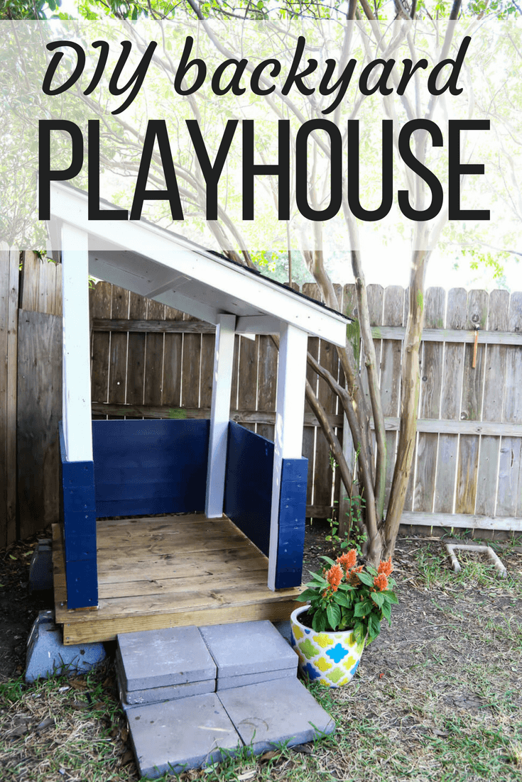 a small backyard fort with text overlay - DIY backyard playhouse 