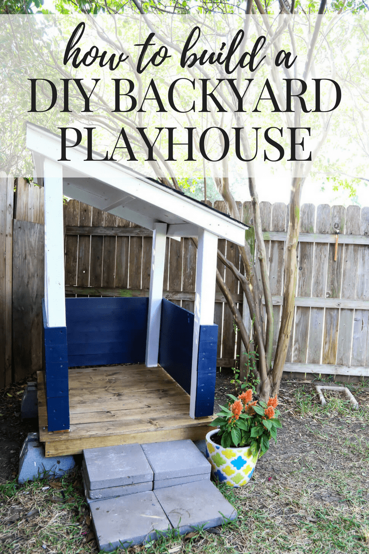 Easy DIY Backyard Playhouse // Love & Renovations
