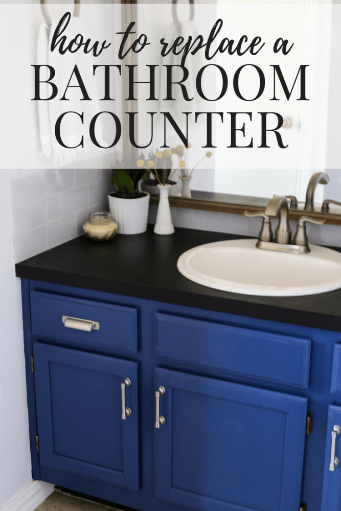 How to Replace A Bathroom Countertop Love & Renovations