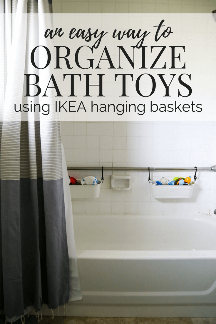 How to organize your bath toys in an attractive and affordable way using the FINTORP hanging baskets from IKEA. No more dripping toys in the middle of your bathtub! 