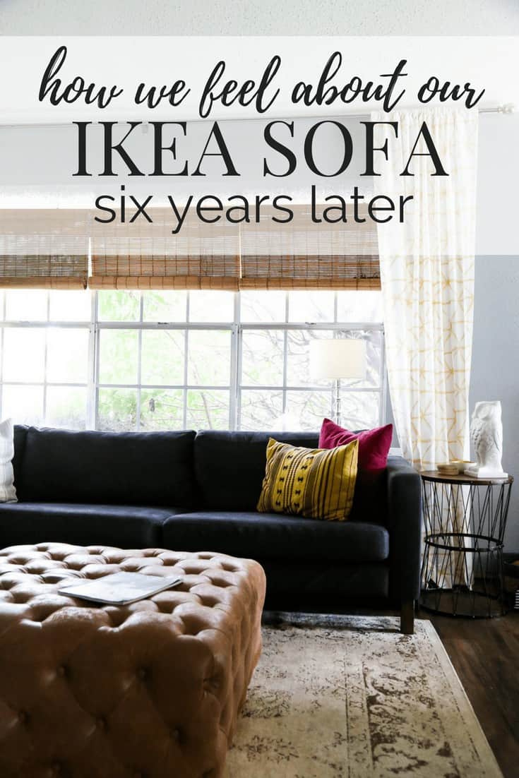 paling gewicht lekkage IKEA Sofa Review - 6 Years Later // Love & Renovations