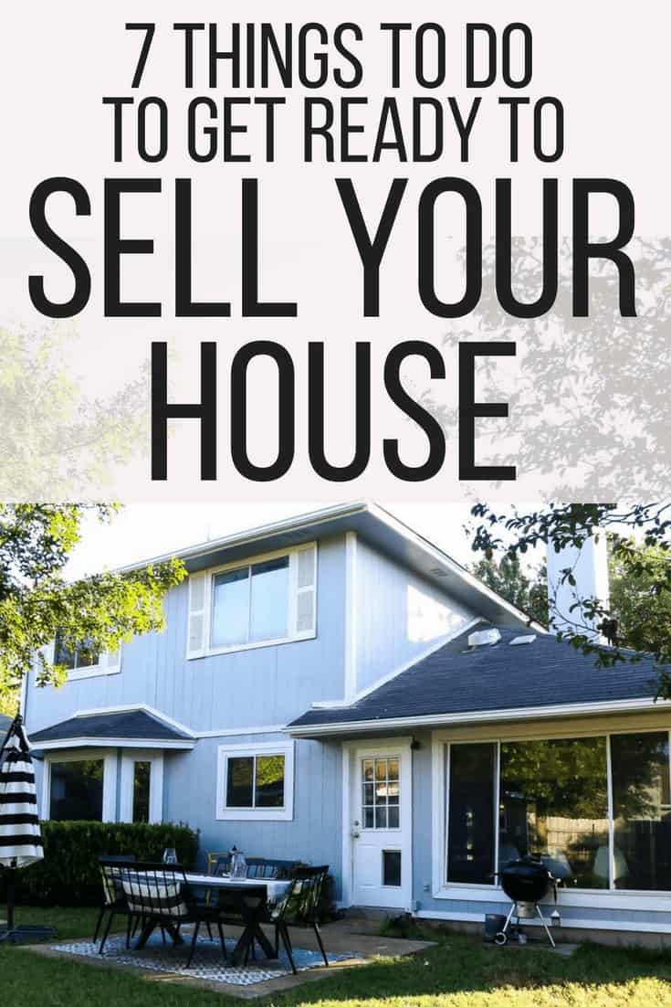 image of a house with text overlay - 7 things to do to get ready to sell your home