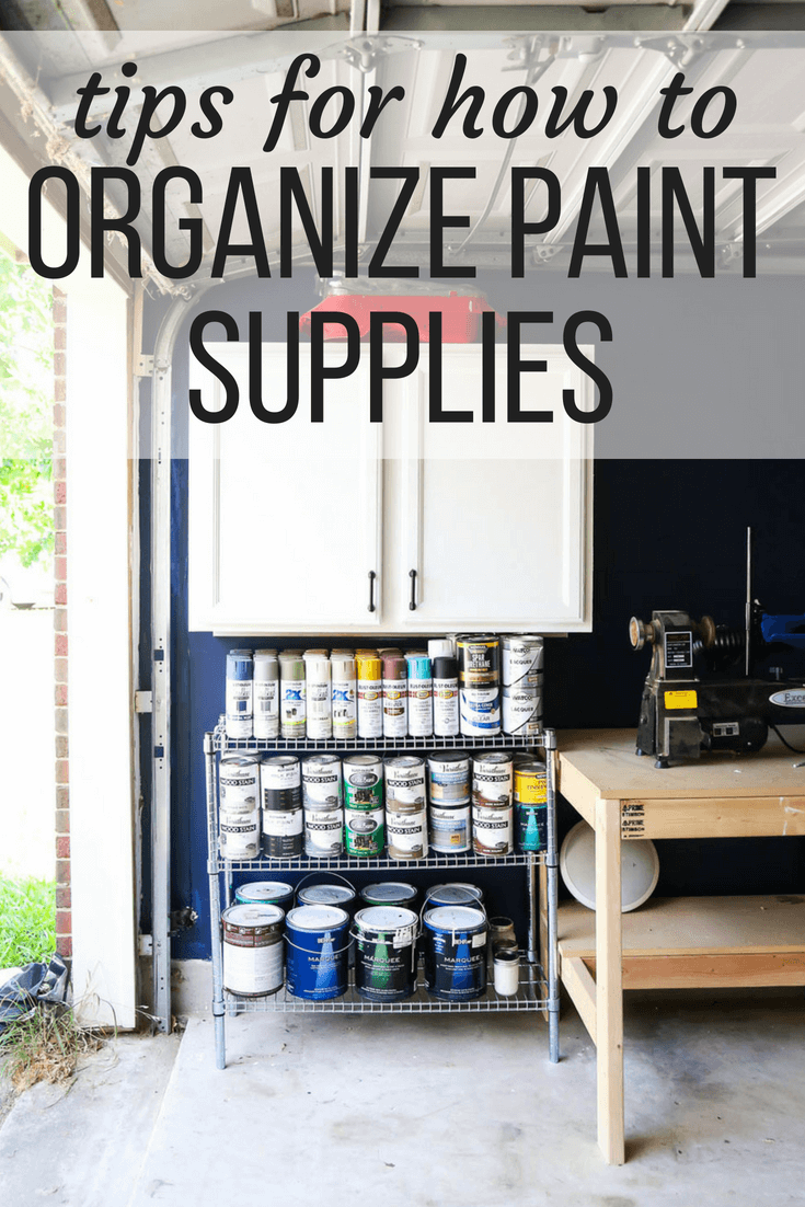 Tips for how to organize paint supplies in your garage
