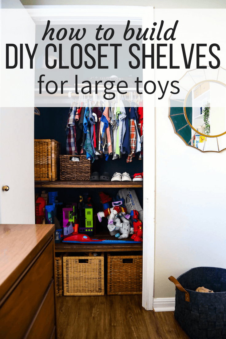 closet shelves for large toys