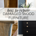 Collage of images of a damaged dresser with text overlay - how to repair damaged wood furniture