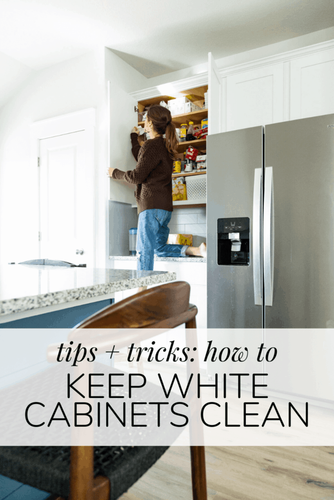 woman cleaning cabinets with text overlay - tips and tricks for how to keep white cabinets clean