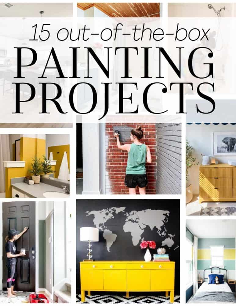 Collage of nine images of various DIY projects with text overlay - "15 out-of-the-box painting projects"