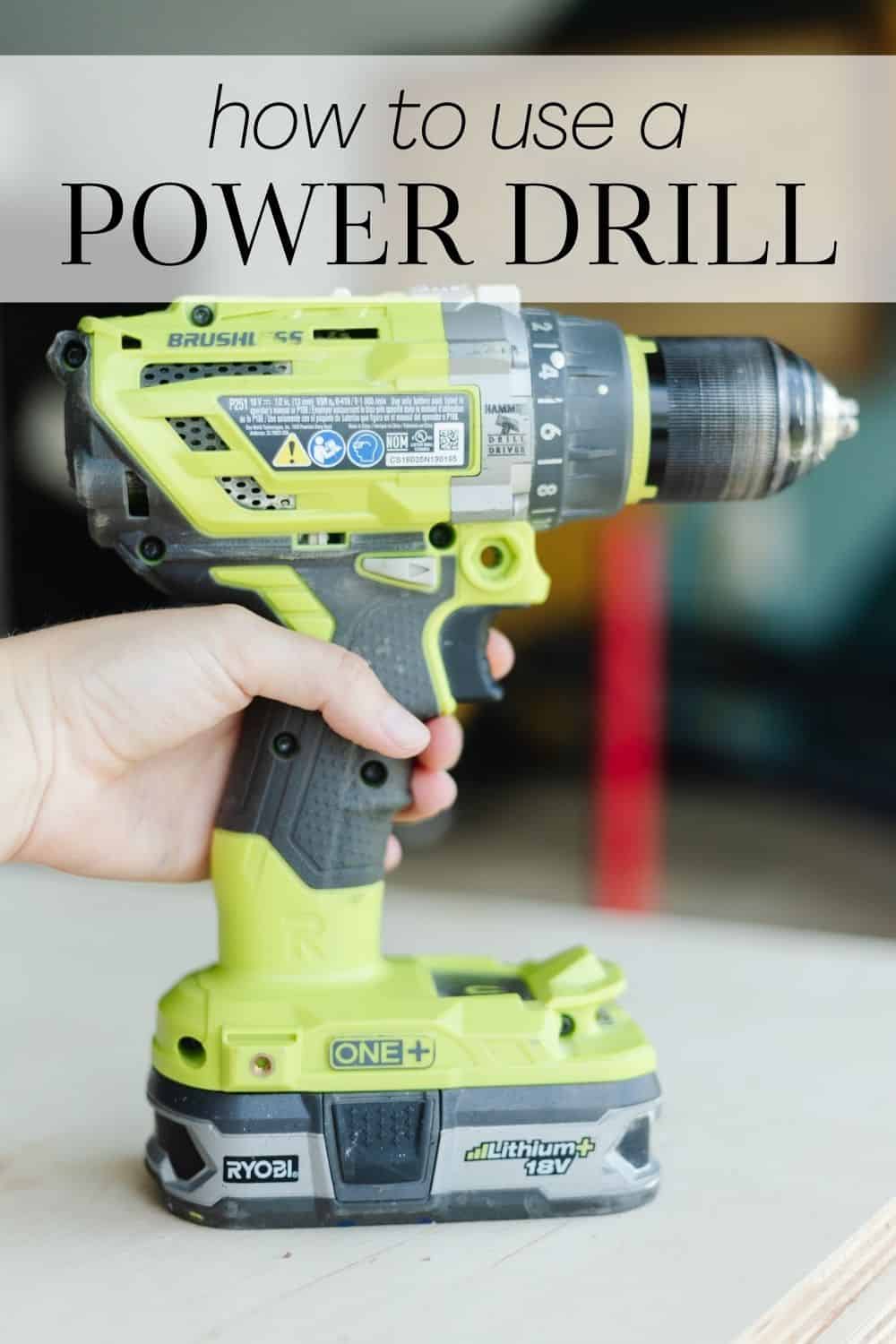 How to Use a Drill