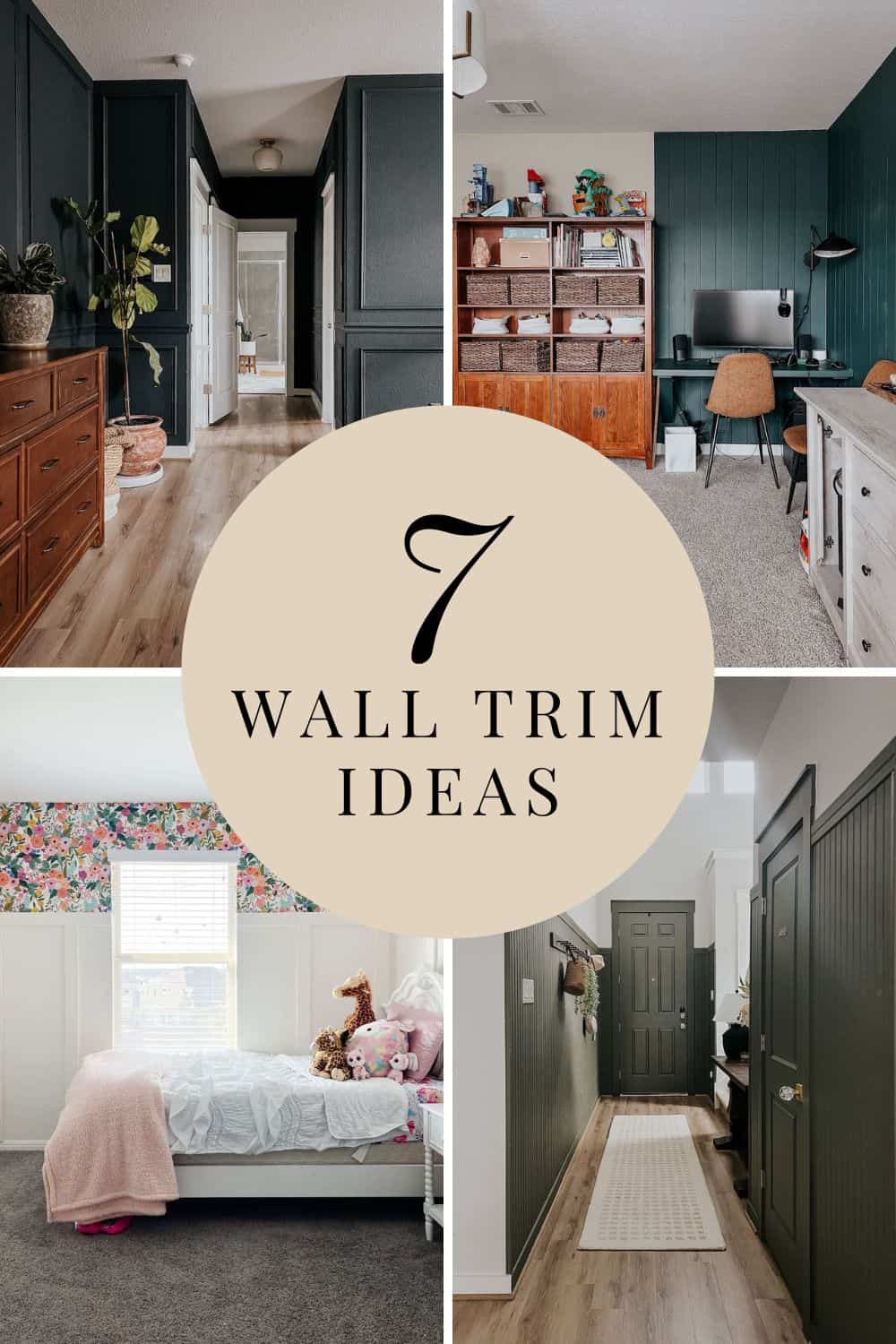 collage of four spaces with wall trim and text overlay - 7 wall trim ideas 
