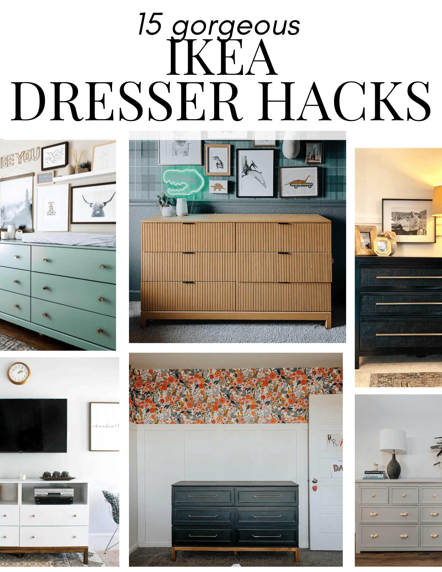 collage of IKEA dresser hacks